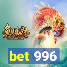 bet 996